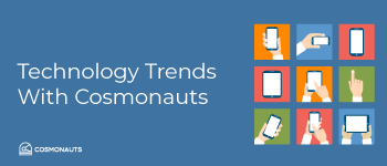 Technology-Trends-With-Cosmonauts