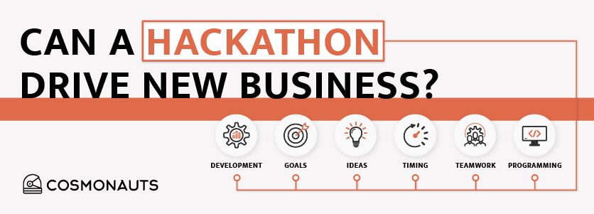 Learn more about how Hackathons with Cosmonauts can assist you in businesses by engaging with external audiences.